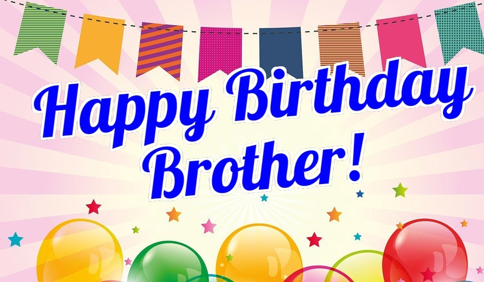 happy birthday images for brother
