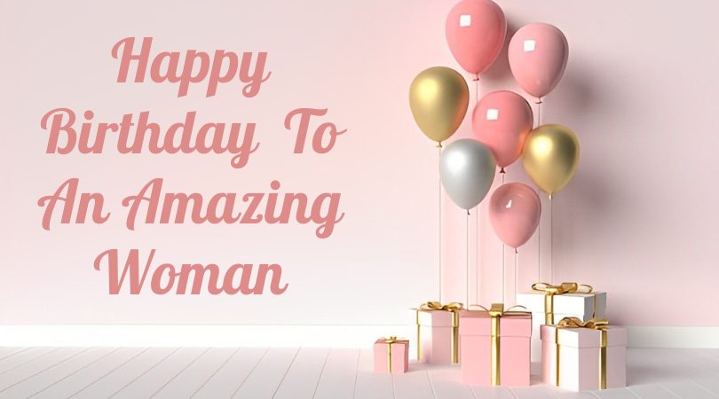 happy birthday to an amazing woman
